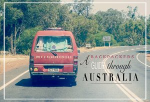 A backpackers guide through Australia