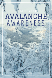 The guide about avalanche awareness