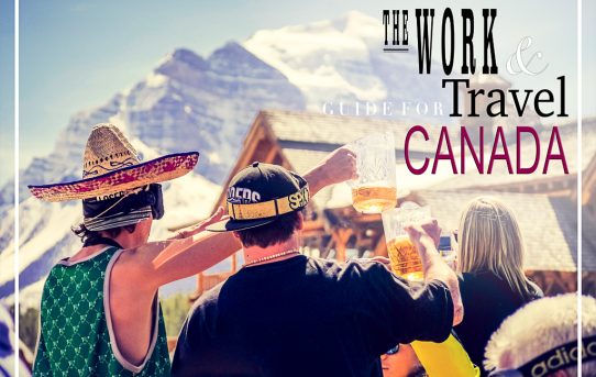 The work and travel guide for Canada